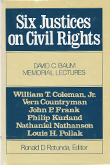 Ronald Rotunda Six Justices on Civil Rights