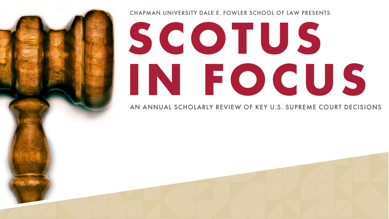 Scotus in focus web header image picturing a judges gavel and the event title