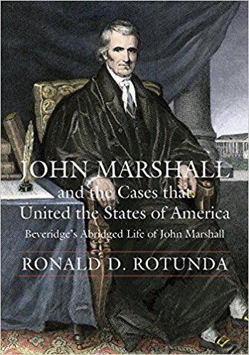 Ronald Rotunda John Marshall