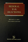 Michael B. Lang Federal Tax Elections