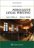 Nancy L. Schultz Persuasive Legal Writing
