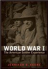 World War I: The American Soldier Experience, University of Nebraska Press, (2011)